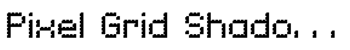 Pixel Grid Shadow Bold S